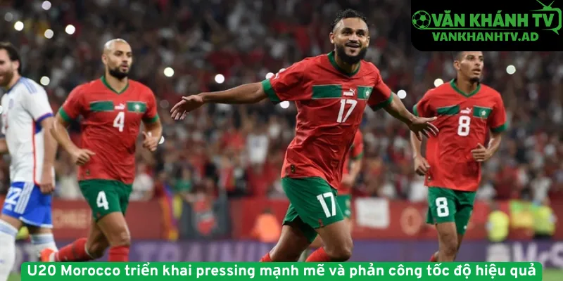 U20 Morocco triển khai pressing mạnh mẽ và phản công tốc độ hiệu quả.