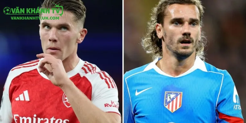 Arsenal vs Atletico Madrid - hứa hẹn là một màn so tài chiến thuật giữa tấn công và phòng ngự
