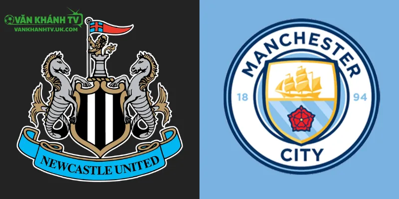 Nhận định Newcastle vs Man City 23/11/2025