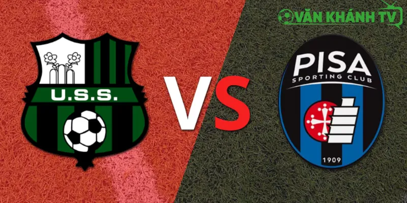 Nhận định Sassuolo vs AC Pisa - Cuộc chiến sinh tồn tại Serie A